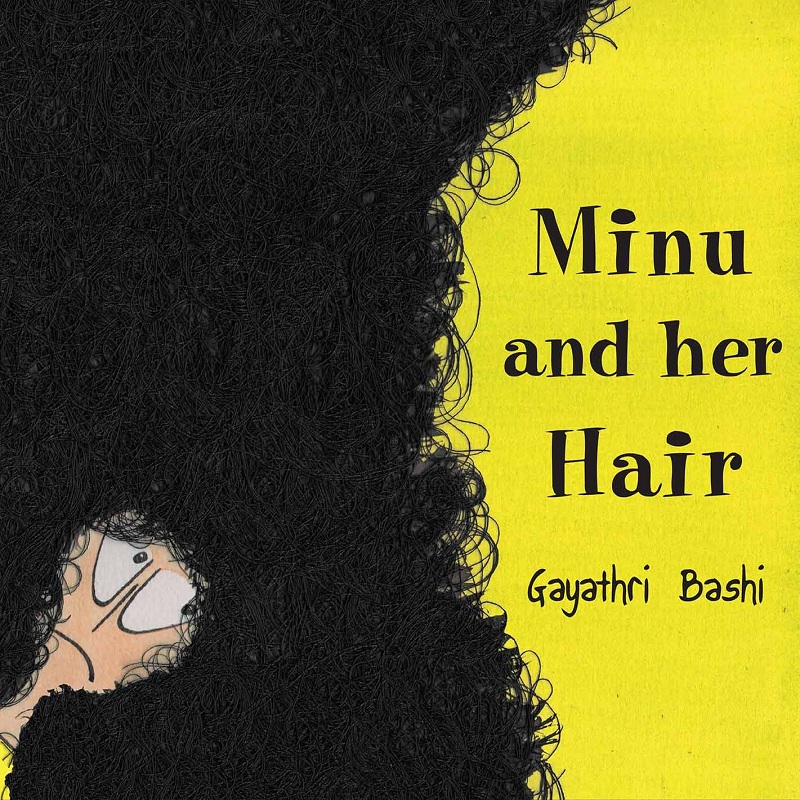 Minu and her Hair by Gayathri Bashi