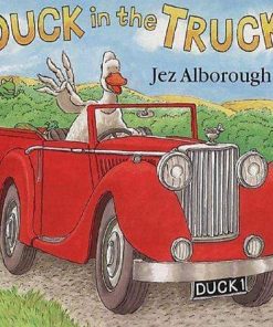 Duck in the Truck by Jez alborough