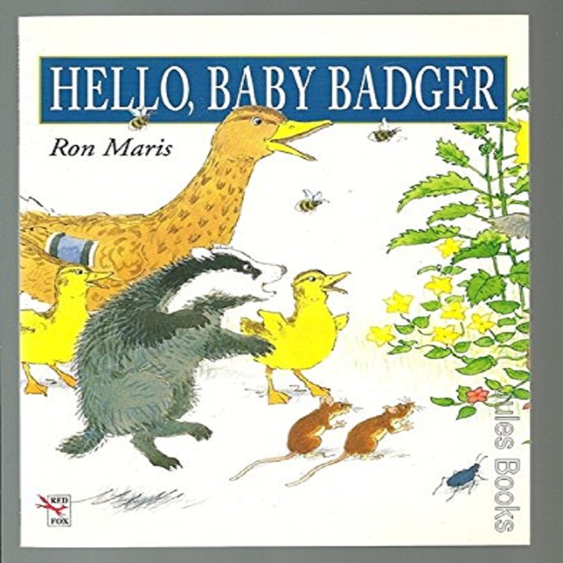 Hello Baby Badger by Ron Maris