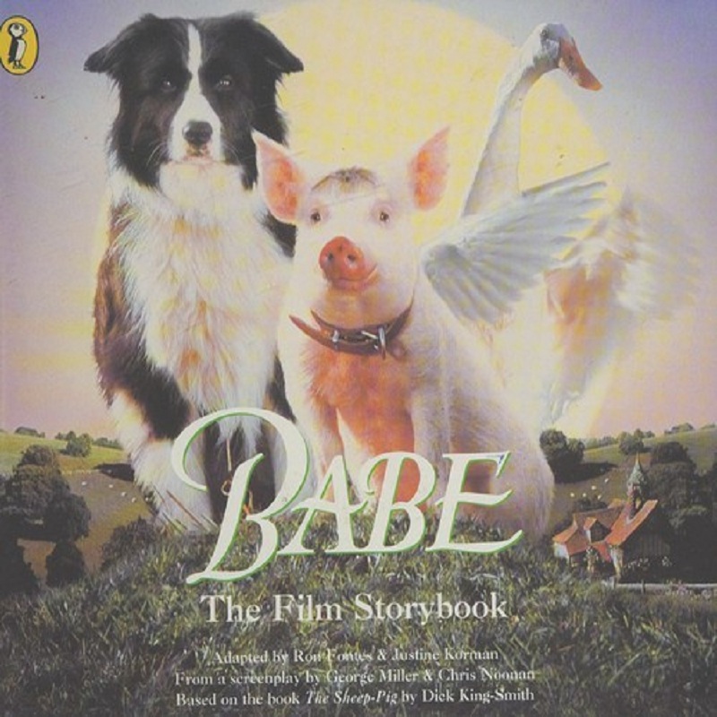Babe The Film Storybook by Ron Fontes
