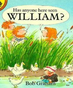 Has Anyone Here Seen William? by bob graham