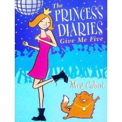 The Princess Diaries. Give Me Five