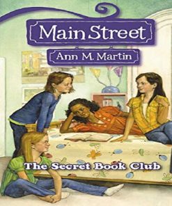 The Secret Book Club (Main Street) By Ann M. Martin