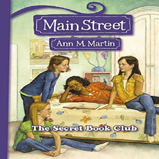 The Secret Book Club (Main Street) By Ann M. Martin