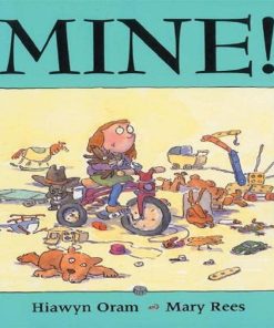 Mine! by Hiawyn Oram