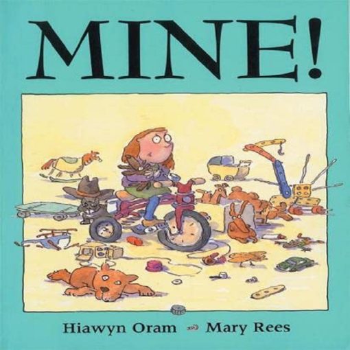 Mine! by Hiawyn Oram