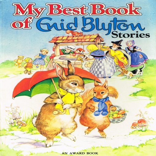 My Best Book of Enid Blyton Stories By Enid Blyton