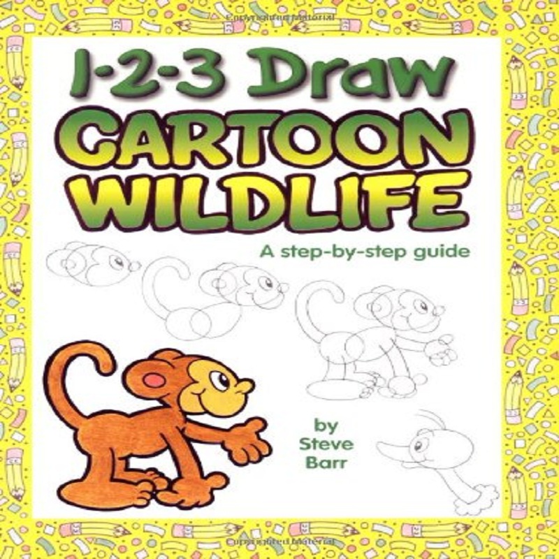 1 2 3 Draw Cartoon Wildlife A step by step guide by Steve Barr
