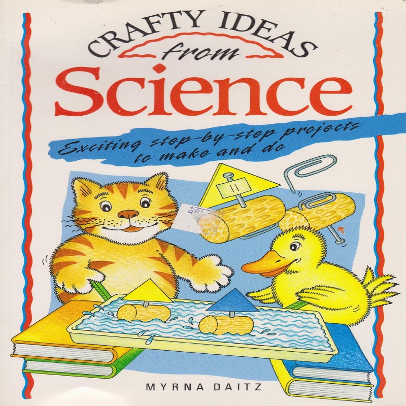 Crafty Ideas from Science by Gillian Chapman