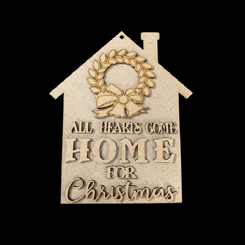 MDF Cutout - All Hearts Come Home For Christmas