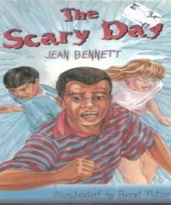The Scary Day By Jean Bennett