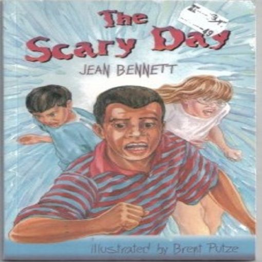The Scary Day By Jean Bennett