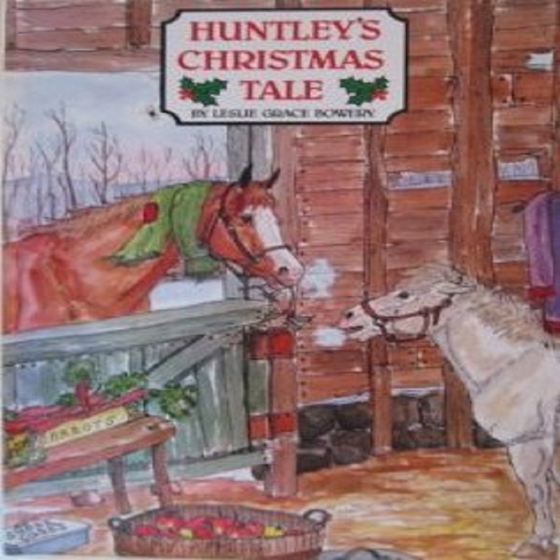 Huntley's Christmas Tale By Leslie Grace Bowery