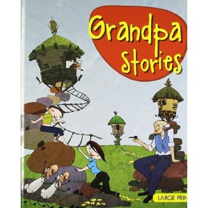 Grandpa Stories Large Print By Om Books Editorial Team