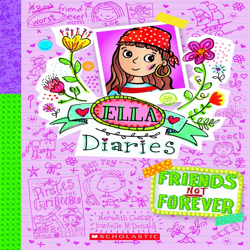 Ella Diaries #07: Friends Not Forever