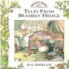 Brambly Hedge Spring  Autumn By Jill Barklem
