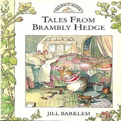 Brambly Hedge Spring  Autumn By Jill Barklem