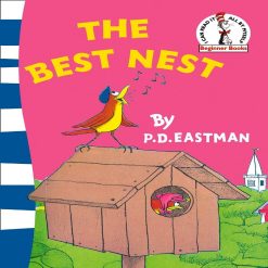The Best Nest By P D Dr Eastman