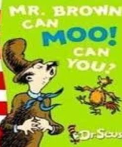 Mr Brown Can Moo! Can You By Dr Seuss