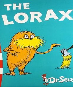The Lorax  By Dr Seuss