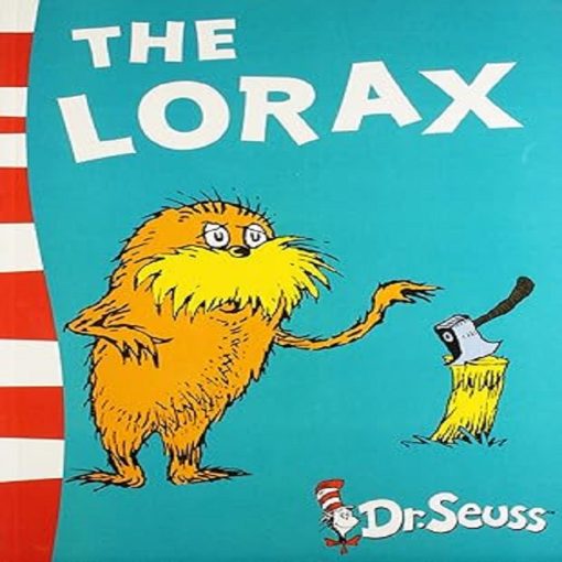 The Lorax  By Dr Seuss