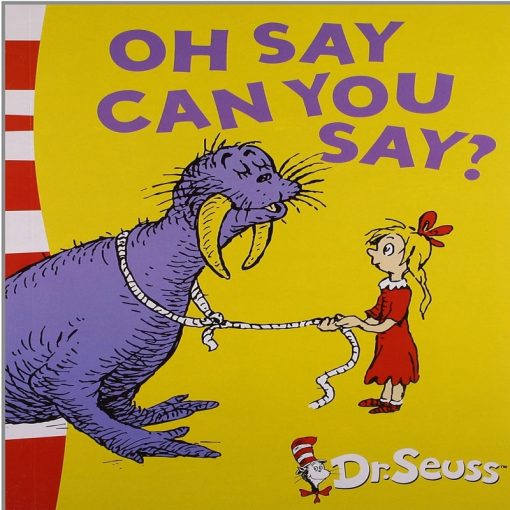 Oh Say Can You Say By Dr Seuss