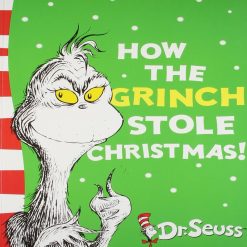 How the Grinch Stole Christmas By Dr Seuss