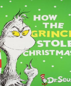 How the Grinch Stole Christmas By Dr Seuss