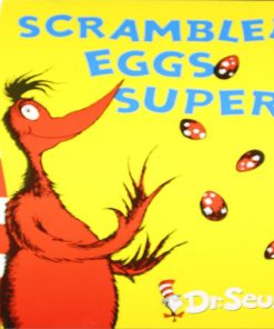 Scrambled Eggs Super By Dr Seuss