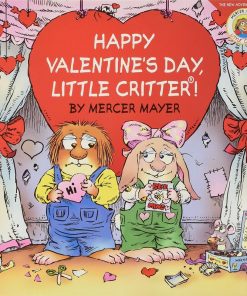 Happy Valentines Day Little Critter By Mercer Mayer