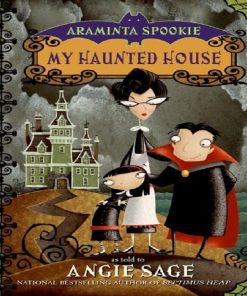 My Haunted House By Angie Sage