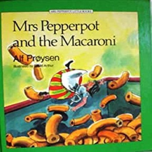 Mrs Pepperpot and the Macaroni By Alf Proysen