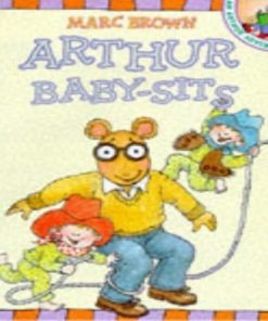 Arthur Babysits By Marc Brown
