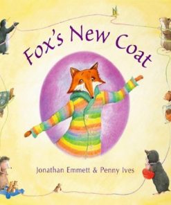 Fox's New Coat By Jonathan Emmett