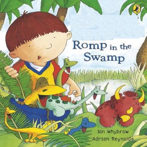 Harry And The Dinosaurs Romp In The Swamp By Ian Whybrow