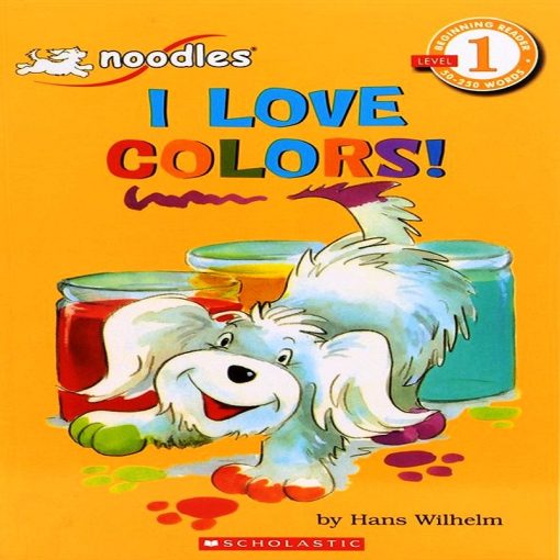 I Love Colors By Hans Wilhelm