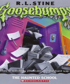 The Haunted School Goosebumps By R L Stine