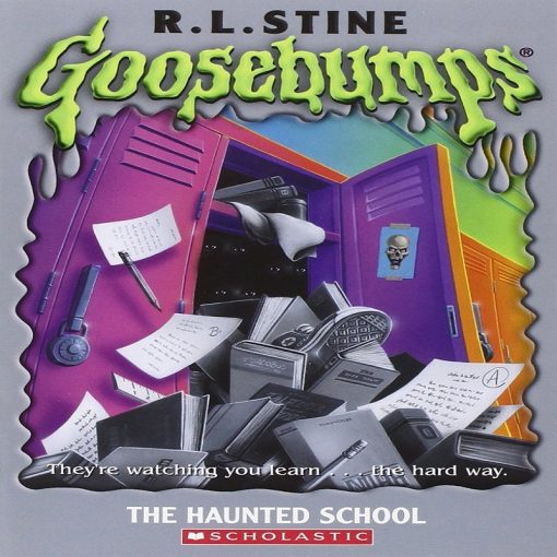 The Haunted School Goosebumps By R L Stine