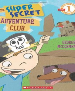The Super Secret Adventure Club By  George McClements