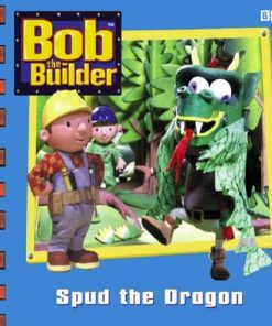 Bob the builder Spud the dragon By BBC