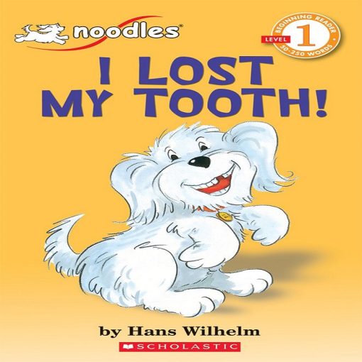 Noodles I Lost My Tooth By Hans Wilhelm
