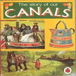 Story of Our Canals by Carolyn Hutchings