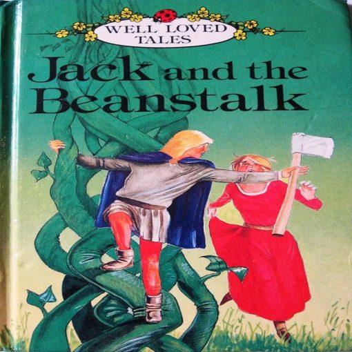 Jack And The Beanstalk Well Loved Tales by Vera Southgate