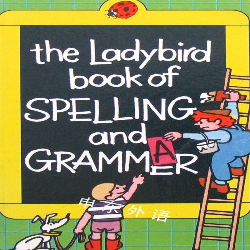 The Ladybird Book of Spelling and grammer