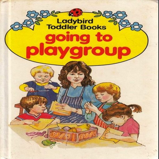 Going to Playgroup By Mary Haselden