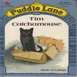 Tim Catchamouse By Sheila McCullagh
