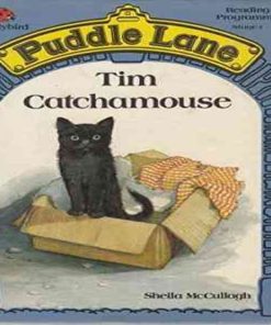 Tim Catchamouse By Sheila McCullagh