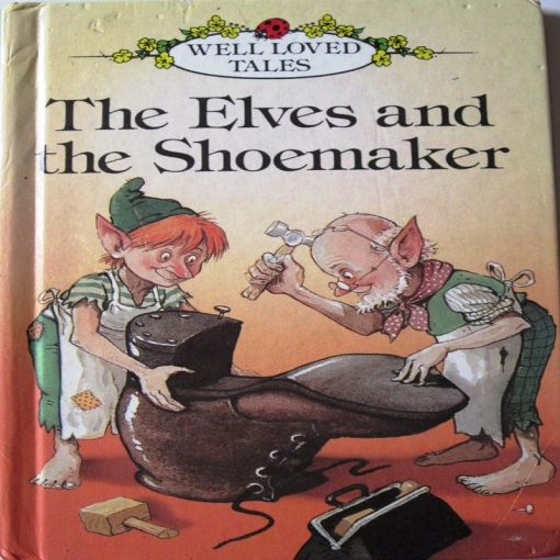 Elves And The Shoemaker By Ladybird