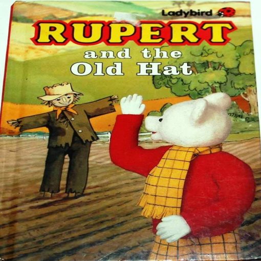 Rupert and the Old Hat By alfred