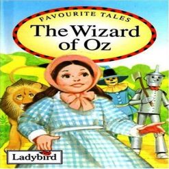 The Wizard of Oz Ladybird Favorites Tales